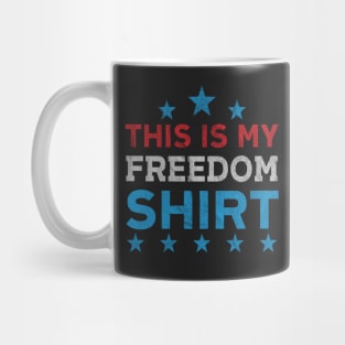 This Is My Freedom Shirt Mug